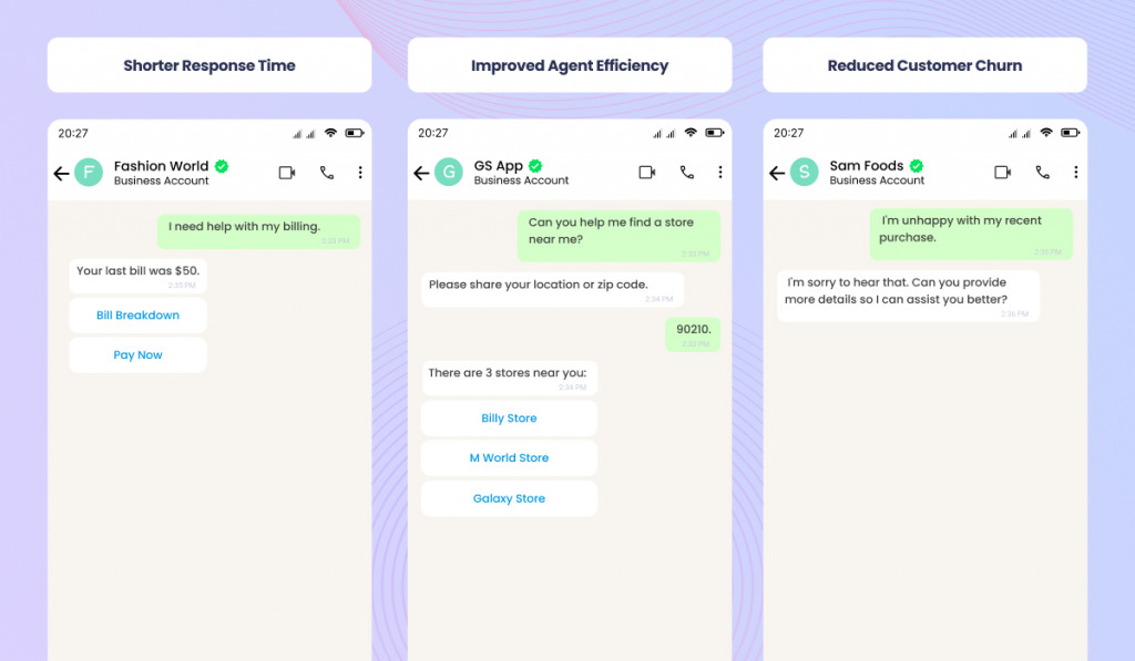Shorter response time, improved agent efficiency, reduced customer churn whatsapp